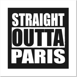 Straight Outta Paris Posters and Art